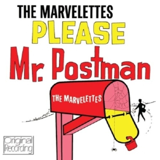 The Marvelettes – Please Mr. Postman