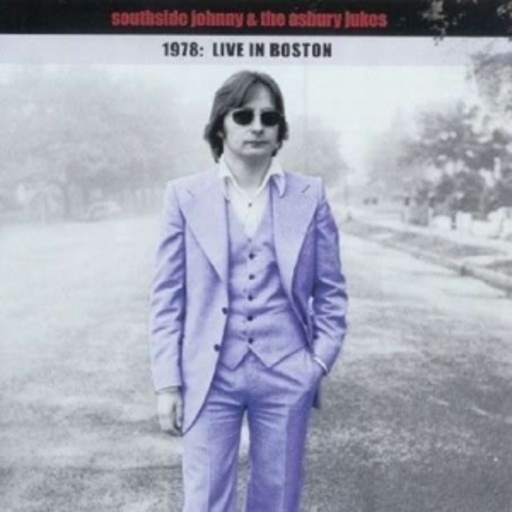 Southside Johnny & Asbury Lukes – 1978 Live In Boston
