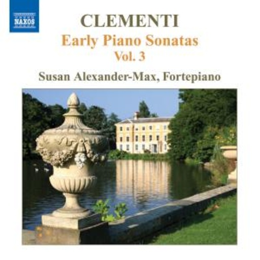 Susan Alexander-Max – Early Piano Sonatas Vol. 3