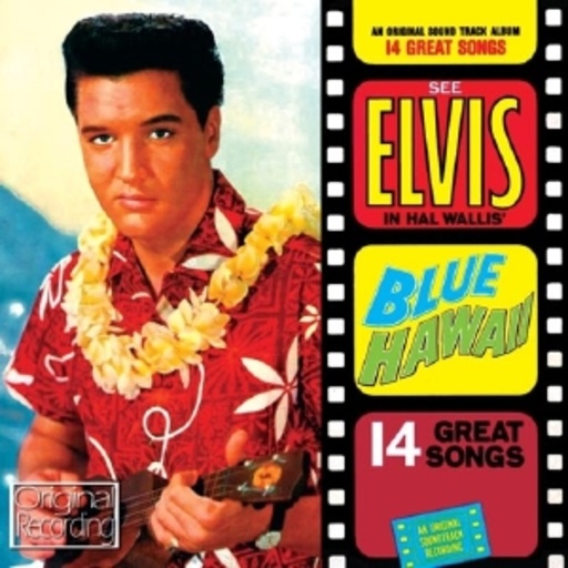 Elvis Presley – Blue Hawaii