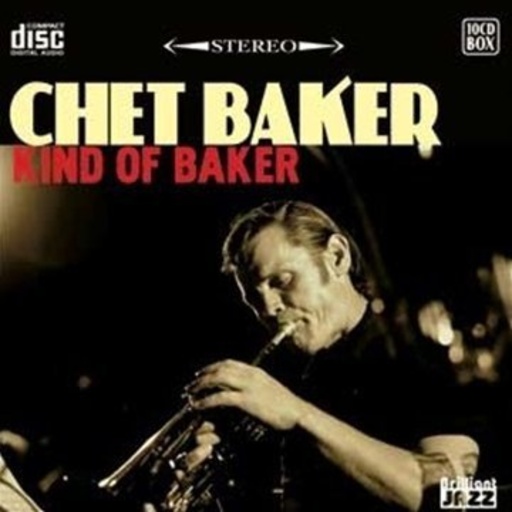 Chet Baker – Kind Of Baker