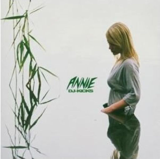 Annie – DJ Kicks