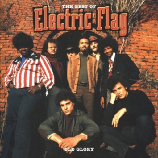 Electric Flag – The Best Of Electric Flag