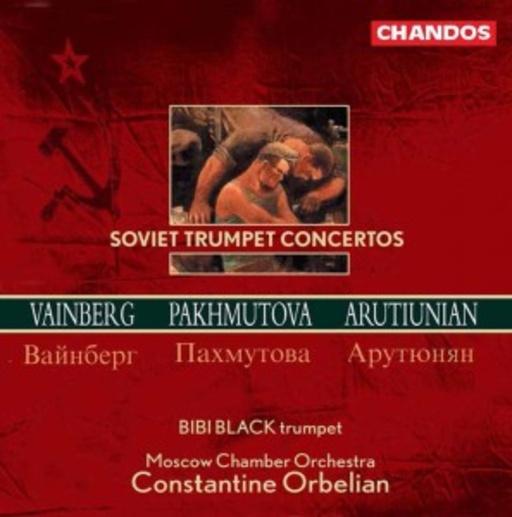 Constantine Orbelian/Bibi Black/Moscow Chamber Orchestra – Soviet Trumpet Concertos