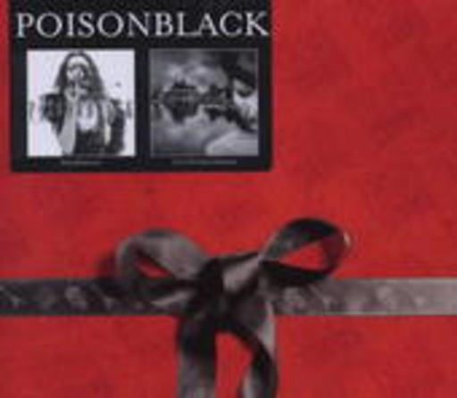 Poisonblack – Two 4 One: Escapexstacy/Lust Stained Despair