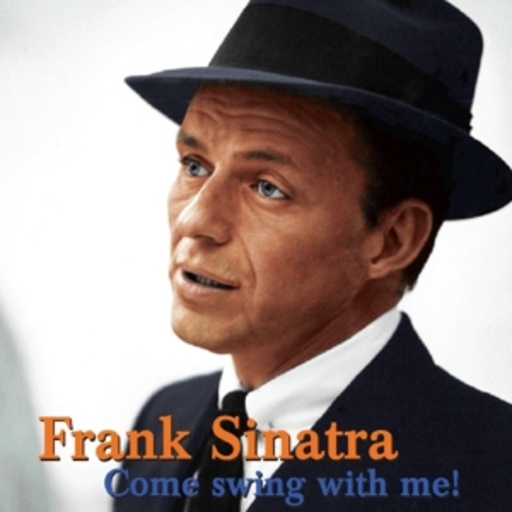 Frank Sinatra – Come Swing With Me