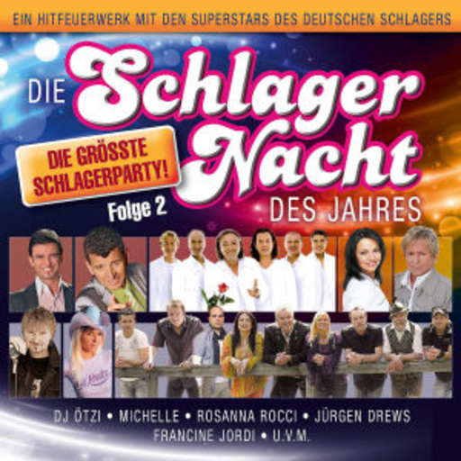 Diverse – Die Schlagernacht des Jahres - Folge 2