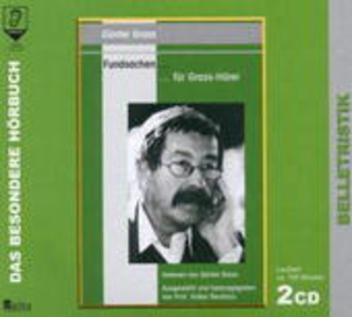 Günter Grass – Fundsachen für Grass-Hörer