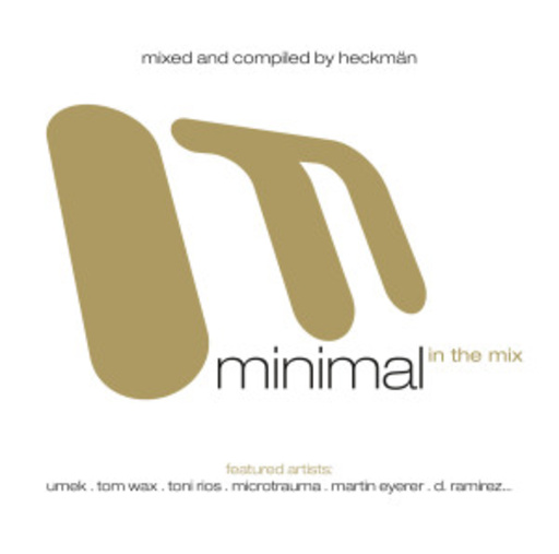 Diverse – Minimal In The Mix - Mixed And Compiled By Heckmän