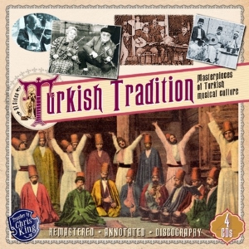 Diverse – Turkish Tradition - Masterpieces Of Turkish Musical Culture