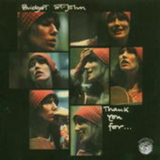 Bridget St John – Thank You For