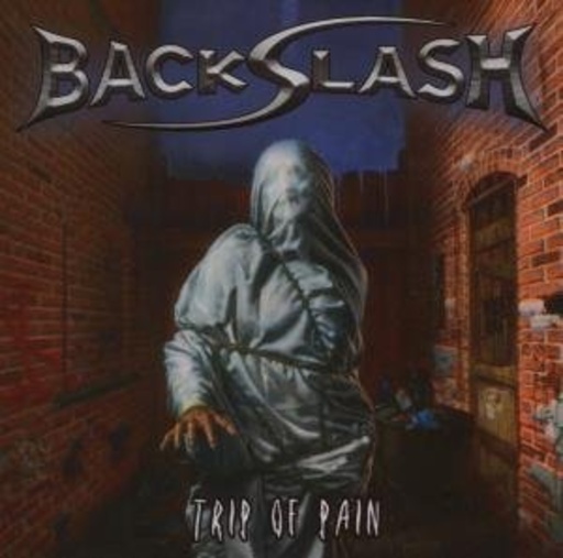 Backslash – Trip Of Pain