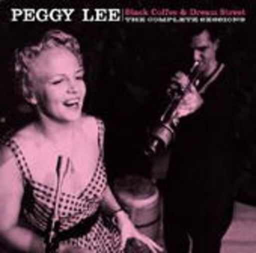 Peggy Lee – Black Coffee & Dream Street - The Complete Sessions
