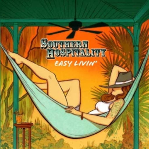 Southern Hospitality – Easy Livin'