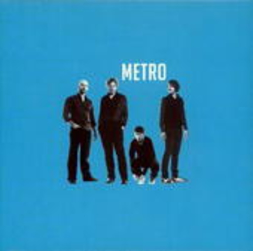 Metro – We're Never Sexy