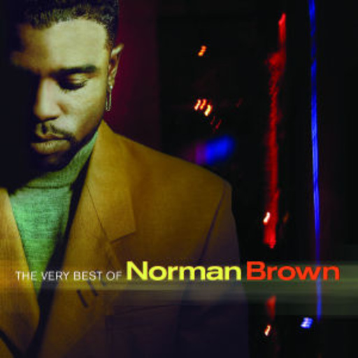 Norman Brown – The Very Best Of