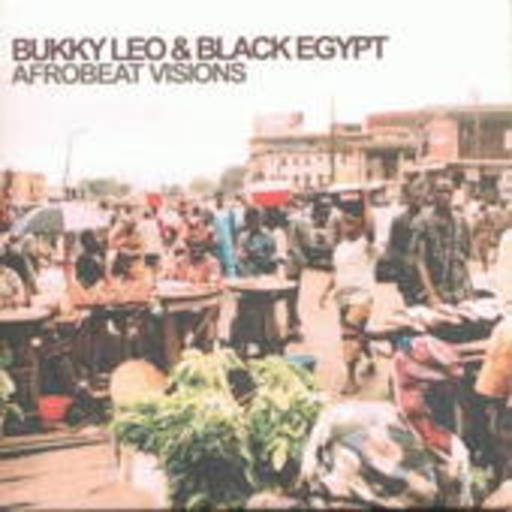Bukky Leo & Black Egypt – Afrobeat Visions