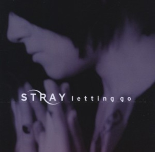 Stray – Letting Go