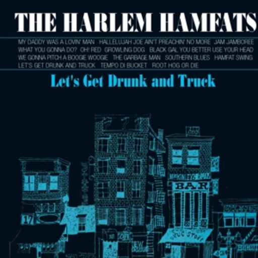 Let’s Get Drunk and Truck
