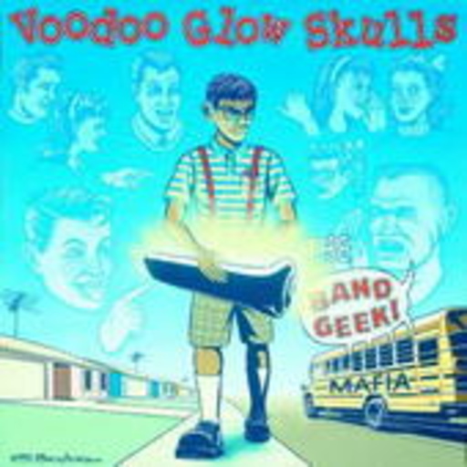 Voodoo Glow Skulls – Band Geek Mafia