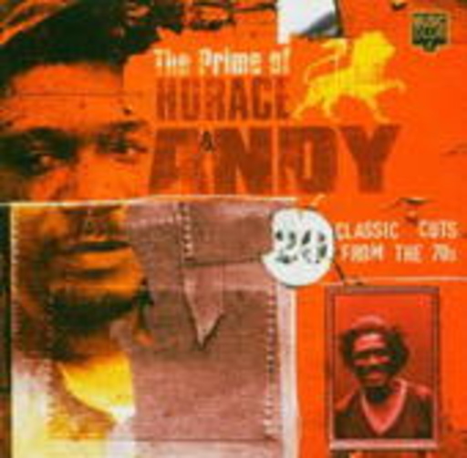 Horace Andy – The Prime Of - 20 Classic Cuts