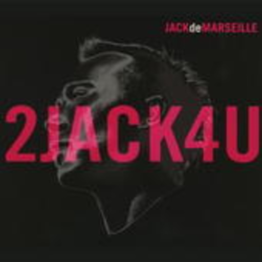Diverse – 2 Jack 4 U (Jack De Marseille)