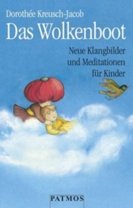 Dorothée Kreusch-Jacob – Das Wolkenboot