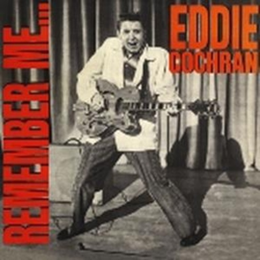 Eddie Cochran – Remember Me