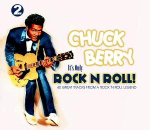 Chuck Berry – It's Only Rock'n'Roll