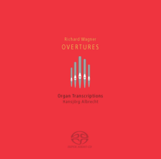 Overtures – Organ Transcriptions