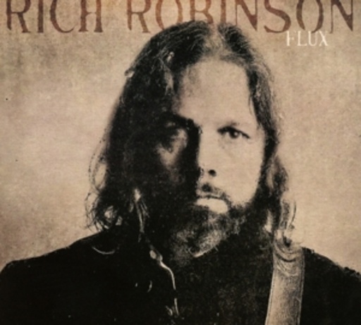 Rich Robinson – Flux