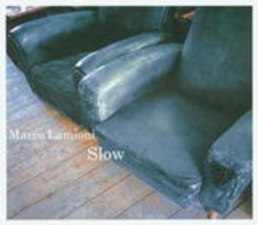 Marco Lamioni – Slow