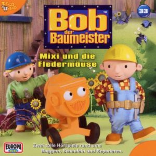 Bob der Baumeister – Mixi und die Fledermäuse (Folge 33)