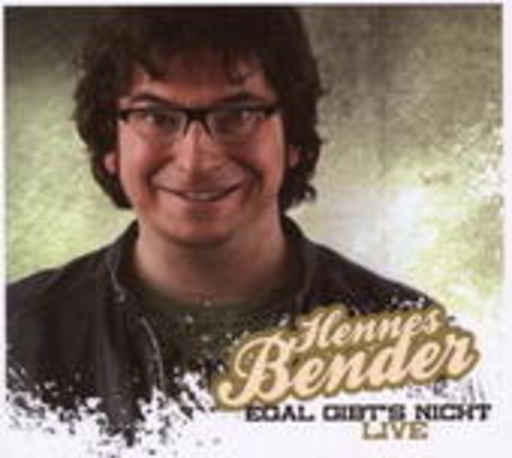 Hennes Bender – Egal gibt's nicht - Live
