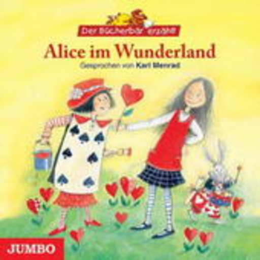Karl Menrad – Alice im Wunderland - Der Bücherbär erzählt