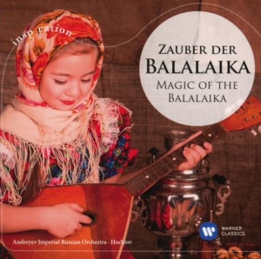 Andreyev Imperial Russian Orchestra – Zauber der Balalaika