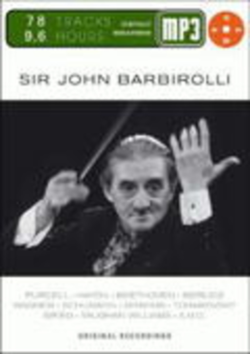 Sir John Barbirolli – Original Recordings