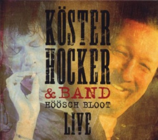 Köster, Hocker & Band – Höösch Bloot Live