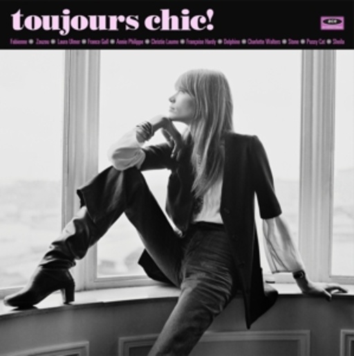 Diverse – Toujours Chic! - More French Girl Singers Of The 1960s