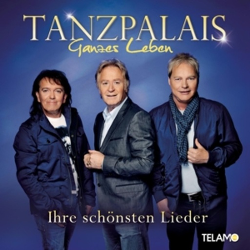Ganzes Leben – Ihre schönsten Lieder