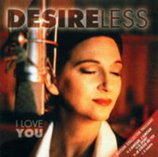 Desireless – I Love You