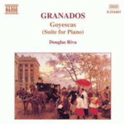 Douglas Riva – Goyescas (Suite For Piano)