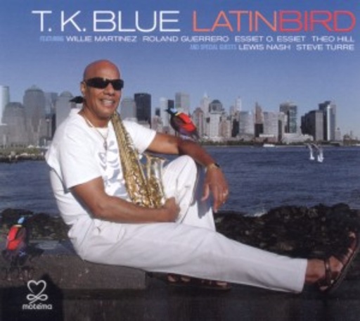 T.K. Blue – Latinbird