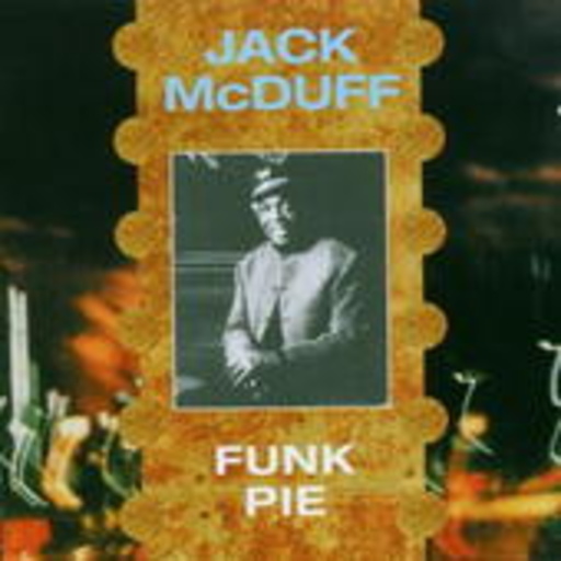 Jack McDuff – Funk Pie