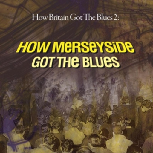 Diverse – How Britain Got The Blues 2 - Merseyside
