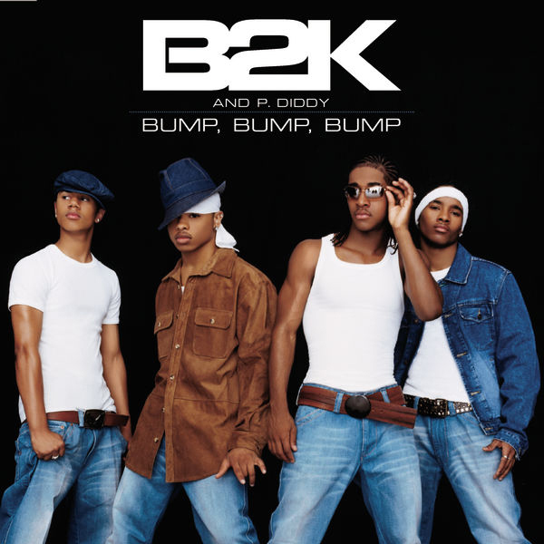B2K And P. Diddy – Bump, Bump, Bump