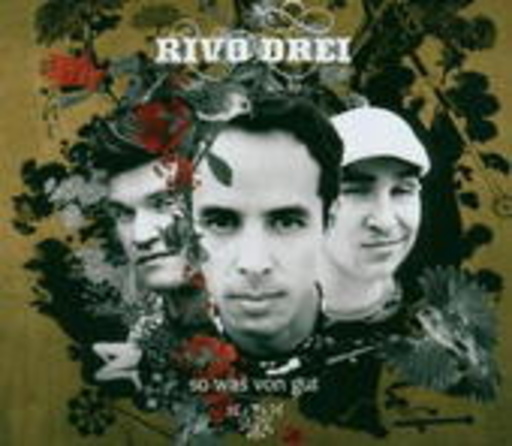 Rivo Drei – So was von gut