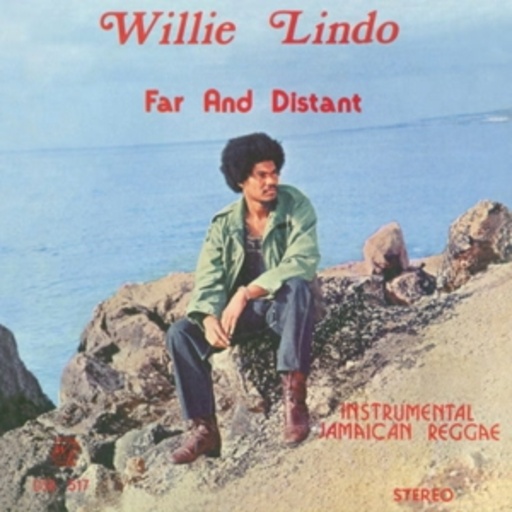 Willie Lindo – Far And Distant