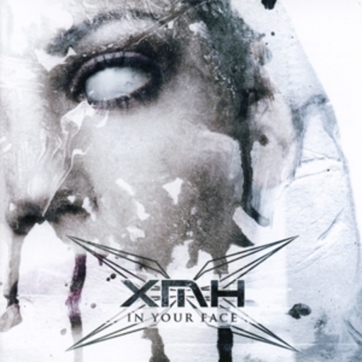 XMH – In Your Face