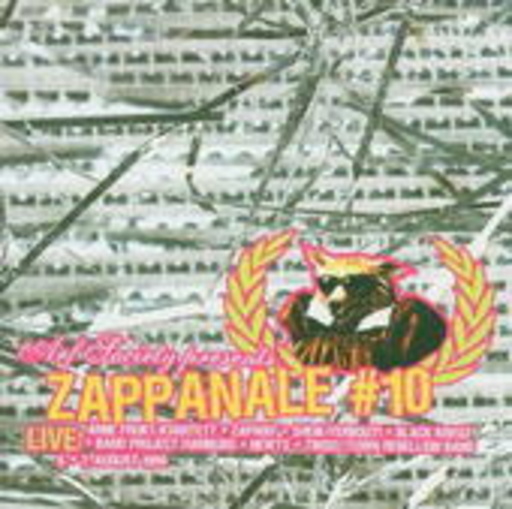 Zappanale Vol. 10